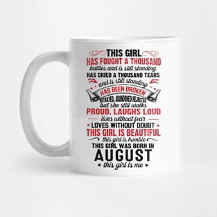 This Girl Was Born In August Live Without Fear Love Without Doubt Mug